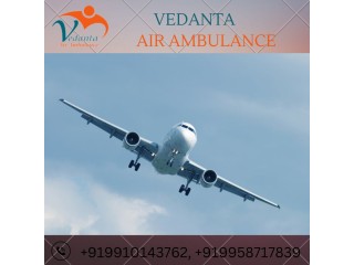 Book Vedanta Air Ambulance from Patna with Trusted Medical Aid