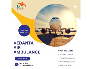 Pick Vedanta Air Ambulance from Coimbatore with Up-to-date Medical Setup