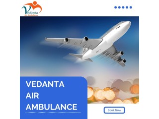 Avail of Advanced ICU Setup by Vedanta Air Ambulance Service in Chennai
