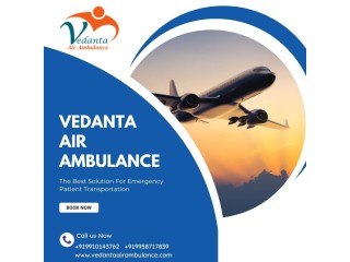 Book Vedanta Air Ambulance from Varanasi Supreme Medical Support